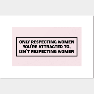 Men Respecting Women - Feminist Posters and Art